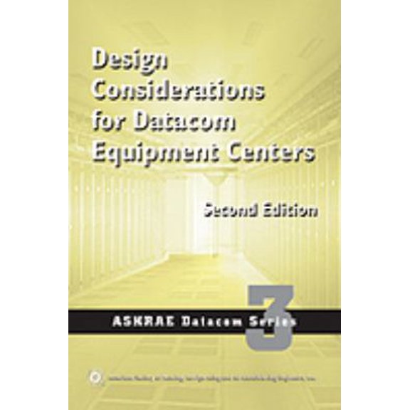 Pre-Owned Design Considerations for Datacom Equipment Centers - 2nd Edition (Paperback) 1933742488 9781933742489