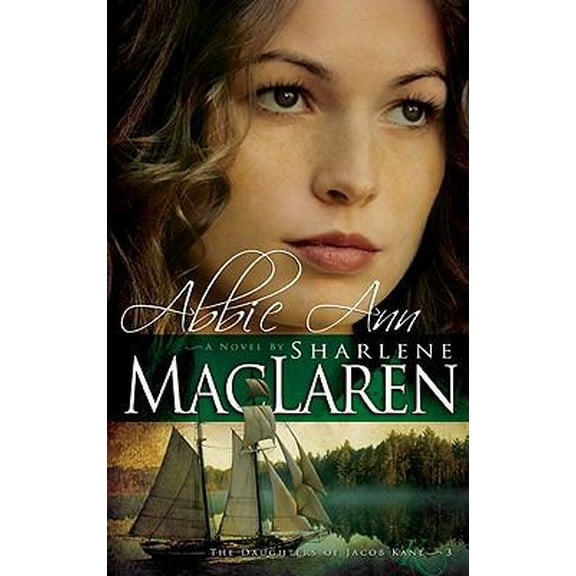 Pre-Owned Abbie Ann (Paperback) 1603740767 9781603740760