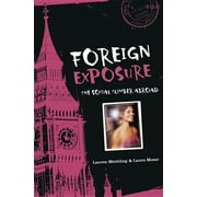 Foreign Exposure : The Social Climber Abroad (Paperback)