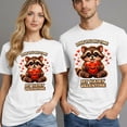 thumbnail image 3 of Raccoon Love You Big Time My Hairy Valentine T-Shirt – Cute Funny Animal Tee Gift for Him or Her, 3 of 5