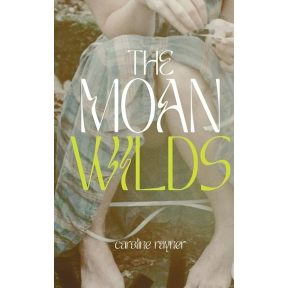 The Moan Wilds, (Paperback)