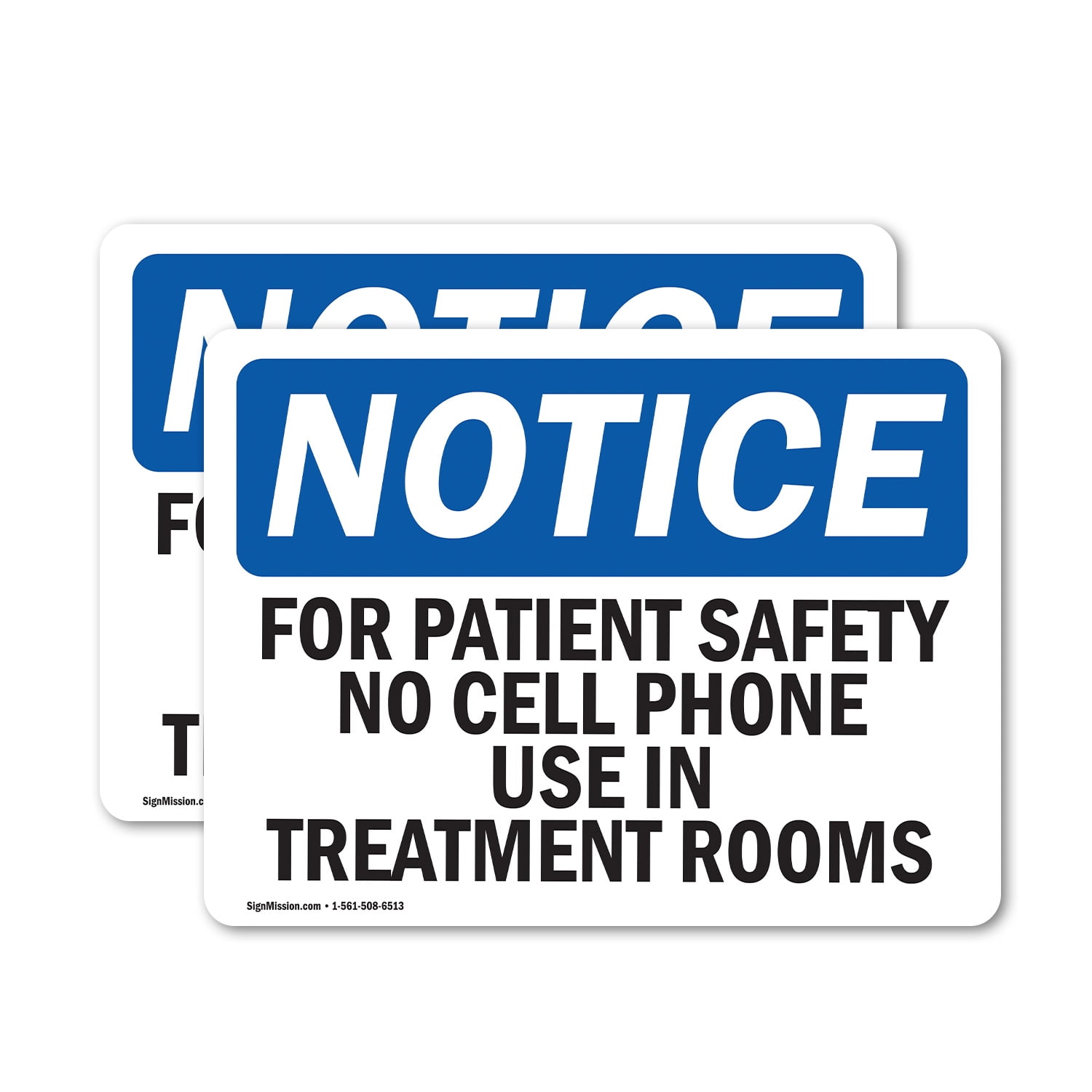 (2 Pack) For Patient Safety No Cell Phone Use In OSHA Notice Sign