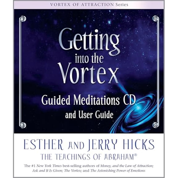 Pre-Owned Getting Into the Vortex: Guided Meditations CD and User Guide (Hardcover) 1401931693 9781401931698