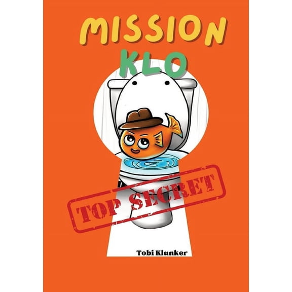 Mission Klo: Agent Flush ermittelt (Paperback)