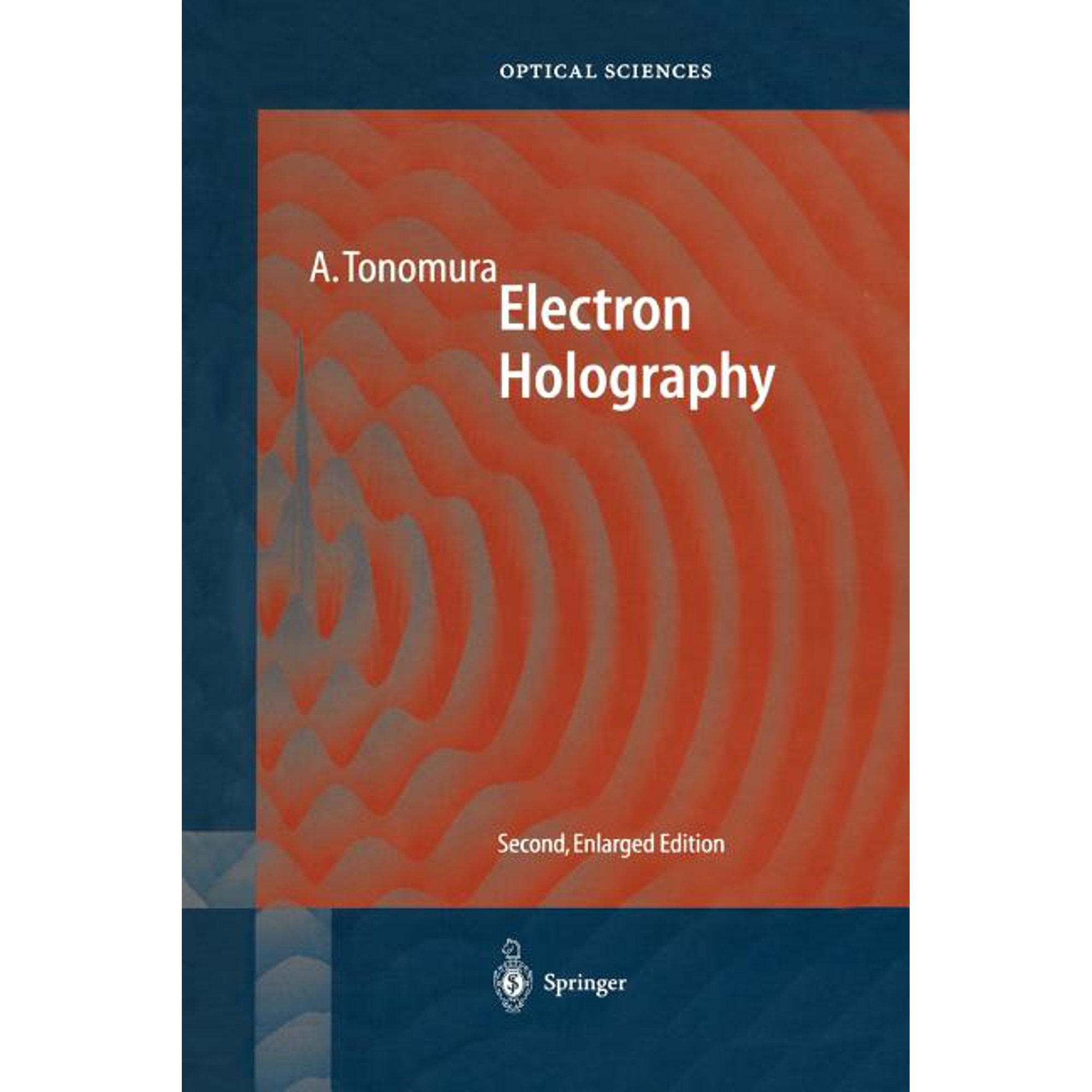 Springer Optical Sciences Electron Holography Book 70 (Paperback)