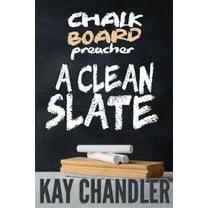 Vinegar Bend: Chalkboard Preacher : A Clean Slate (Series #3) (Paperback)