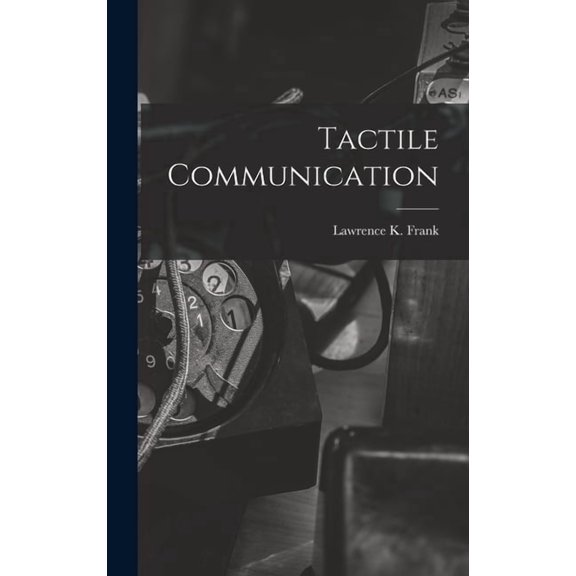 Tactile Communication, (Hardcover)