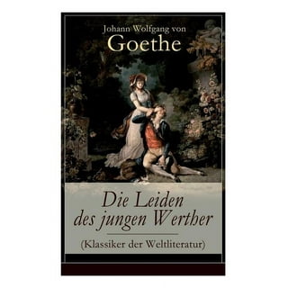  The Sorrows of Young Werther (Dover Thrift Editions: Classic  Novels): 9780486424552: Johann Wolfgang von Goethe: Books