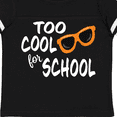 thumbnail image 4 of Inktastic Too Cool for School Boys or Girls Toddler T-Shirt, 4 of 5