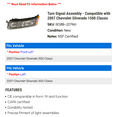thumbnail image 2 of Turn Signal Assembly - Compatible with 2007 Chevy Silverado 1500 Classic, 2 of 2
