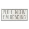 thumbnail image 2 of Stupell Industries Not Now I'm Reading Rustic Book Lover Phrase Graphic Art Gray Framed Art Print Wall Art, Design by Daphne Polselli, 2 of 5