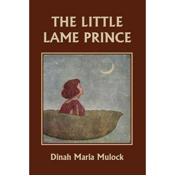 The Little Lame Prince (Yesterday's Classics)