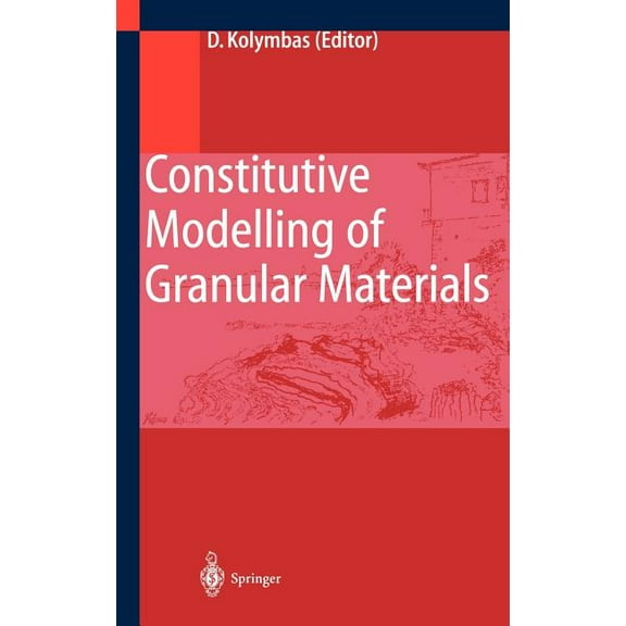 Engineering Online Library Constitutive Modelling of Granular Materials, (Hardcover)