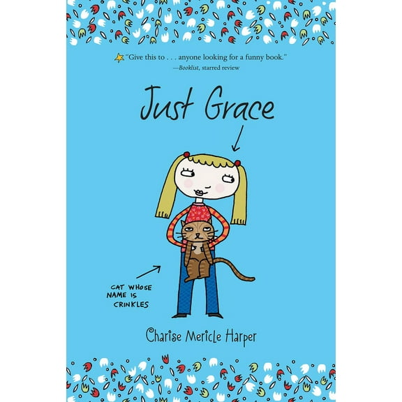 Just Grace Just Grace, Book 1, (Paperback)