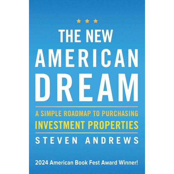 Pre-Owned The New American Dream: A Simple Roadmap to Purchasing Investment Properties (Paperback) 173540666X 9781735406664