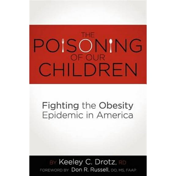 The Poisoning of Our Children