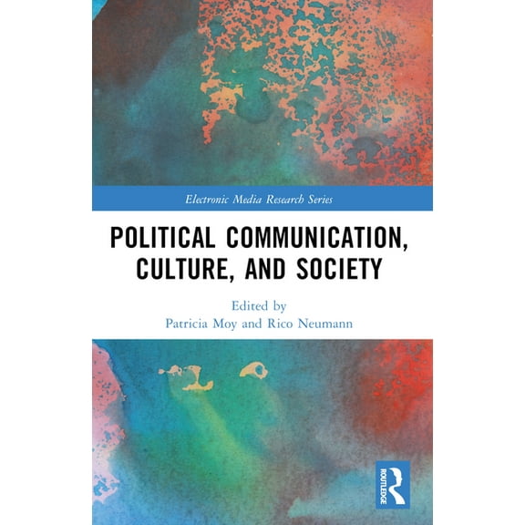 Electronic Media Research Political Communication, Culture, and Society, (Paperback)
