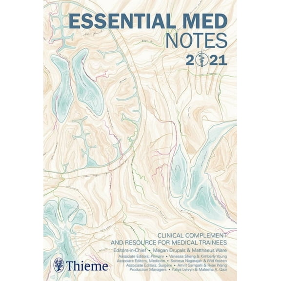 Essential Med Notes 2021: Clinical Complement and Resource for Medical Trainees (Paperback)