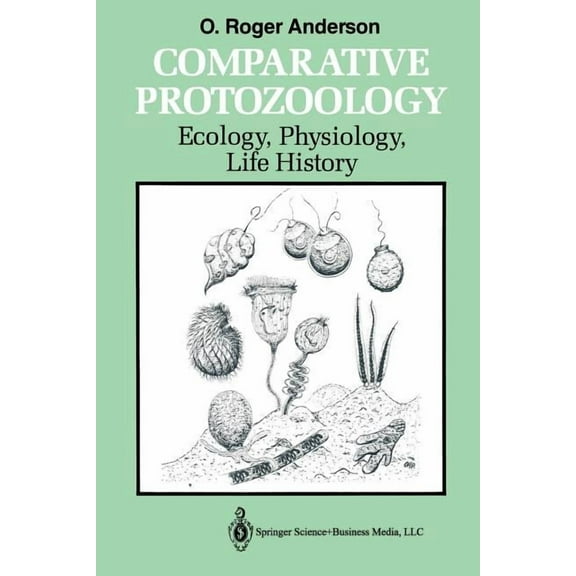 Comparative Protozoology: Ecology, Physiology, Life History, (Paperback)
