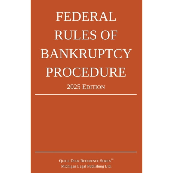 Federal Rules of Bankruptcy Procedure; 2025 Edition: With Statutory Supplement, (Paperback)
