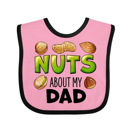 

Inktastic Nuts About My Dad Peanut Almond Pistachio Gift Baby Boy or Baby Girl Bib