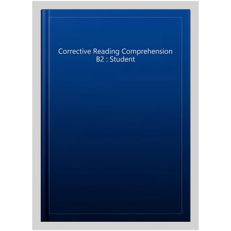Pre-Owned Corrective Reading Comprehension Level B2 Workbook: Student (CORRECTIVE READING DECODING SERIES) Paperback