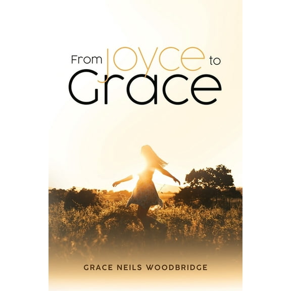 From Joyce to Grace (Paperback)
