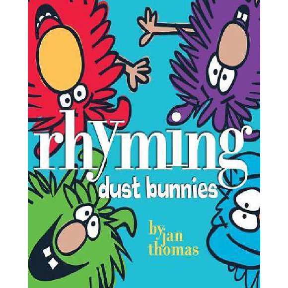 Rhyming Dust Bunnies By Jan Thomas