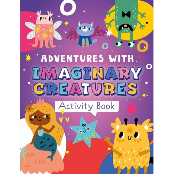 Activity Book Adventures with Imaginary Creatures Activity Book, (Paperback)