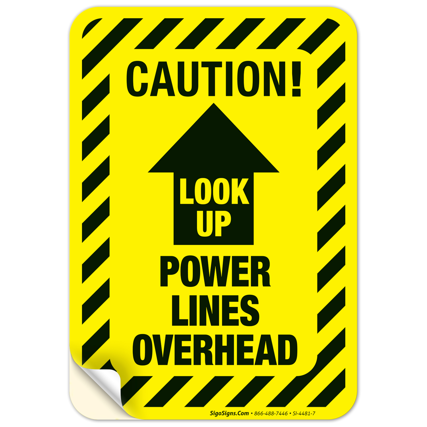 Power Lines Overhead Sign, OSHA Caution Sign,