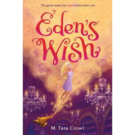 Eden's Wish (Eden of the Lamp, Book 1)