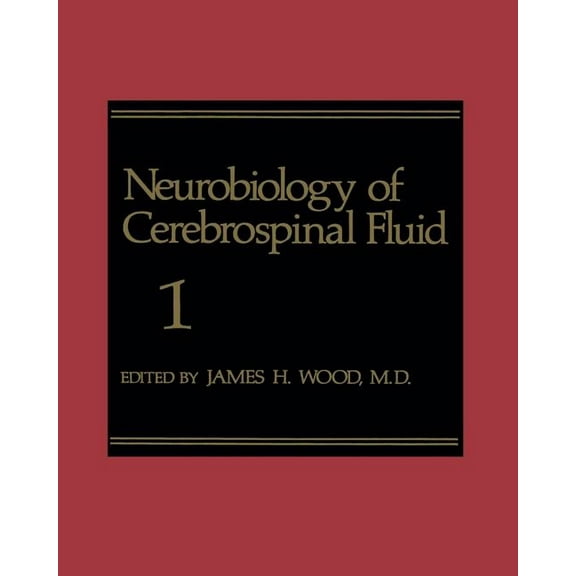 Neurobiology of Cerebrospinal Fluid 1, (Paperback)