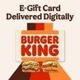 thumbnail image 2 of BURGER KING®eGift Card [Email Delivery], 2 of 5