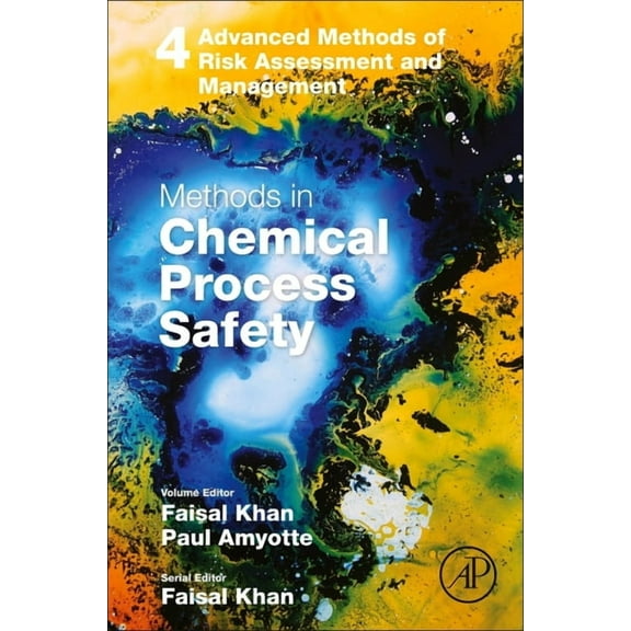 Methods in Chemical Process Safety Methods in Chemical Process Safety: Volume 4, Book 4, (Hardcover)