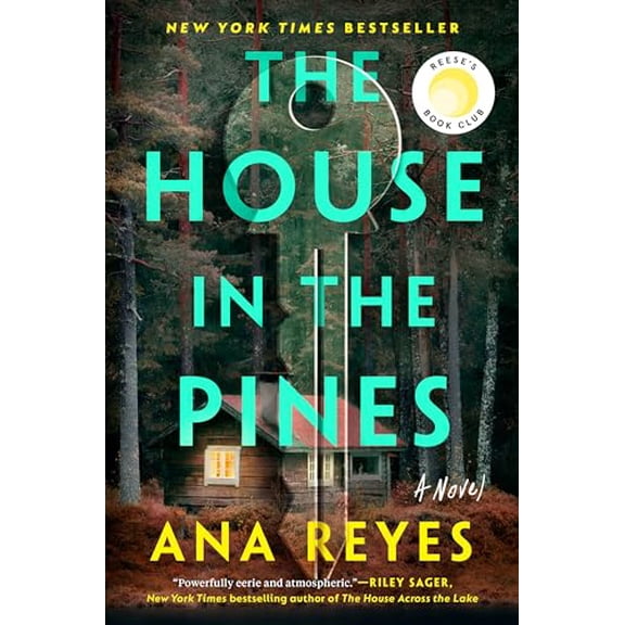 Pre-Owned The House in the Pines: Reese's Book Club (a Novel) (Hardcover) 0593186710 9780593186718