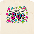 thumbnail image 4 of Inktastic All About the '80s Boys or Girls Toddler T-Shirt, 4 of 5