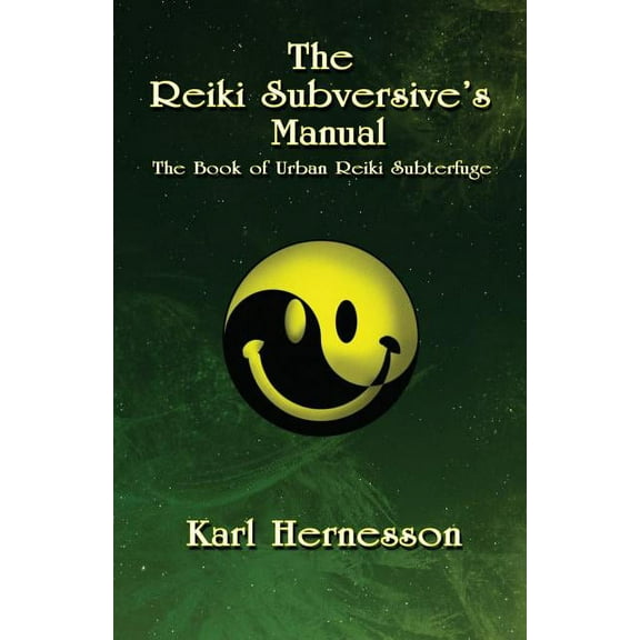 The Reiki Subversive's Manual, (Paperback)