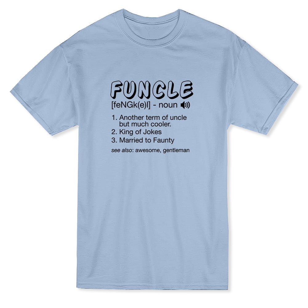 Funcle Definition Funny Graphic Men's Light Blue T-shirt | Walmart Canada