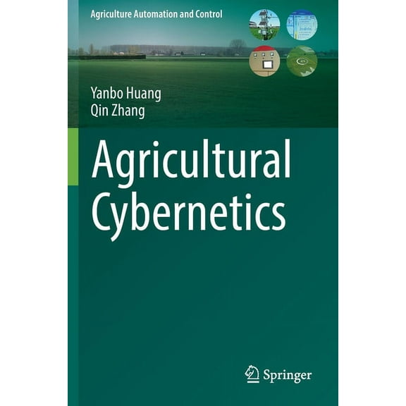 Agriculture Automation and Control Agricultural Cybernetics, (Paperback)