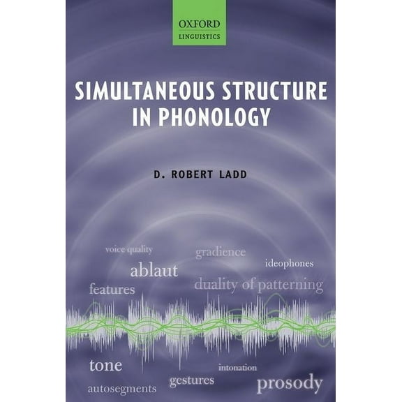Simultaneous Structure in Phonology, (Hardcover)