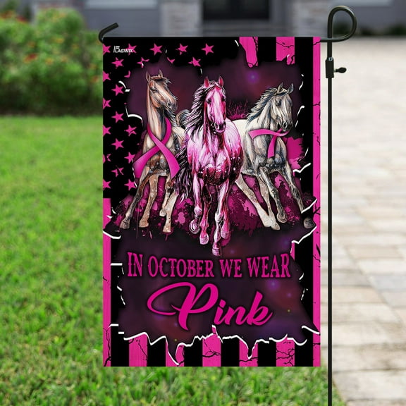 Flagwix Breast Cancer Decoration, In October We Wear Pink Breast Cancer Awareness Flag - Garden Flag (12x18)