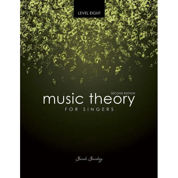 Music Theory for Singers Level Eight, (Paperback)