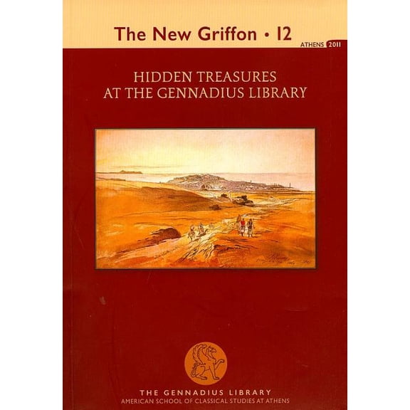 New Griffon: Hidden Treasures at the Gennadius Library (Series #12) (Paperback)