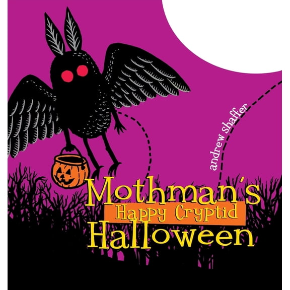 Cryptid Holiday Classics Mothman's Happy Cryptid Halloween, Book 2, (Hardcover)