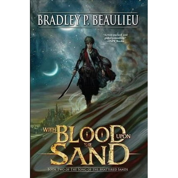Song of Shattered Sands: With Blood Upon the Sand (Paperback)