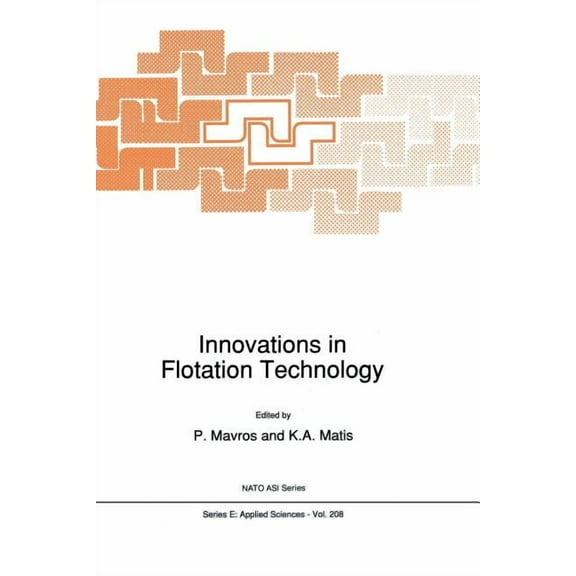 NATO Science Series E: Innovations in Flotation Technology, Book 208, (Paperback)