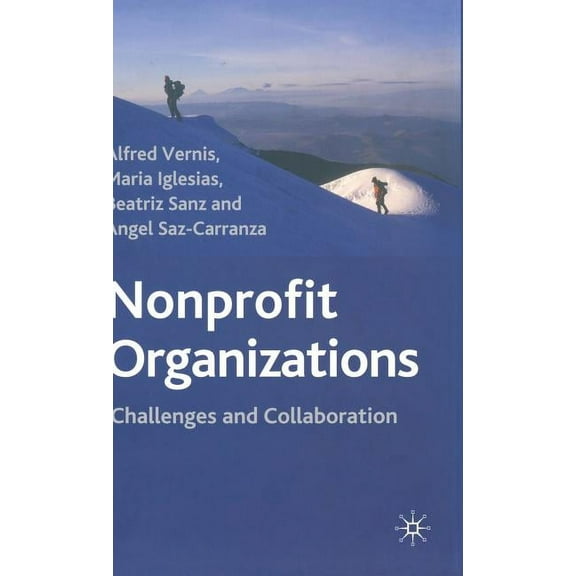Nonprofit Organizations: Challenges and Collaboration, (Hardcover)
