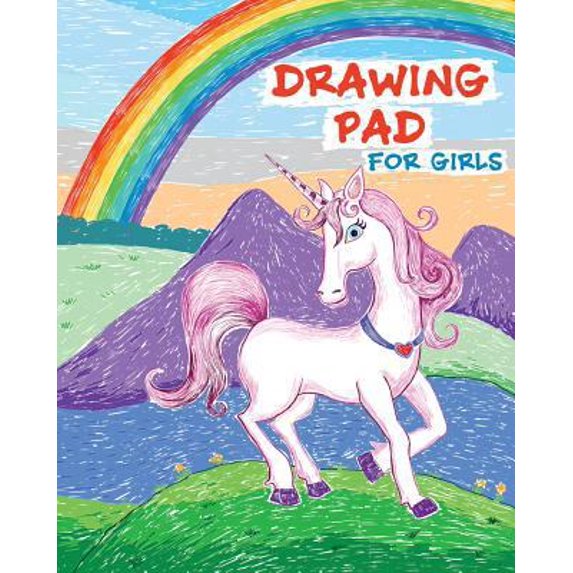Pre-Owned Drawing Pad for Girls : Rainbows and Unicorns Sketch Book with Blank Drawing Paper for Girls: Top Gifts for Ages 5, 6, 7, 8, 9, and 10 Year Olds (Paperback)