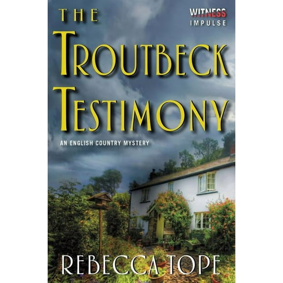 Lake District Mysteries The Troutbeck Testimony: An English Country Mystery, (Paperback)