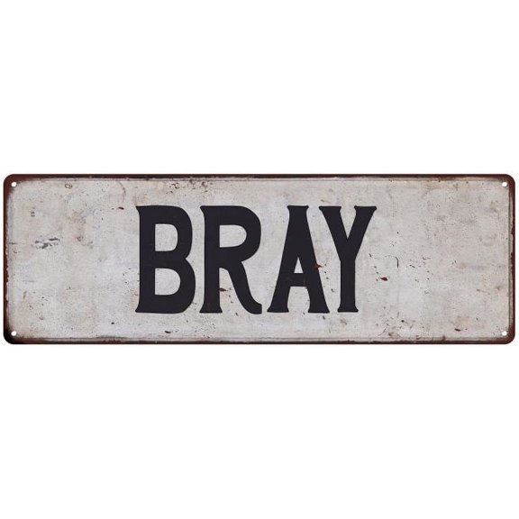 BRAY Vintage Look Rustic Chic Metal Sign 6x18 106180036138
